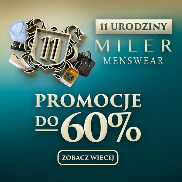 11 lat MILER Spirits & Style. Urodzinowe promocje 